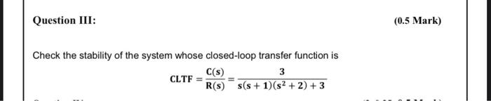  ( Automatic control systems ) Check the stability of the system