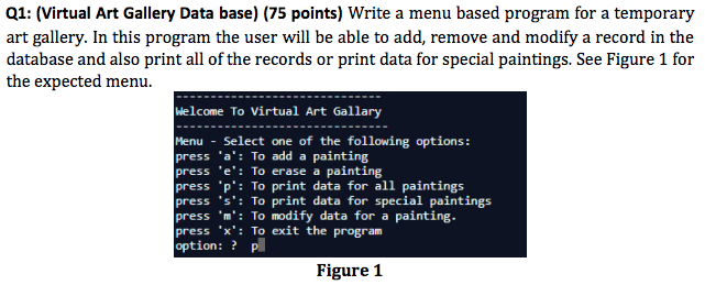 Write code in C programming language Q1: (Virtual Art Gallery Data base)