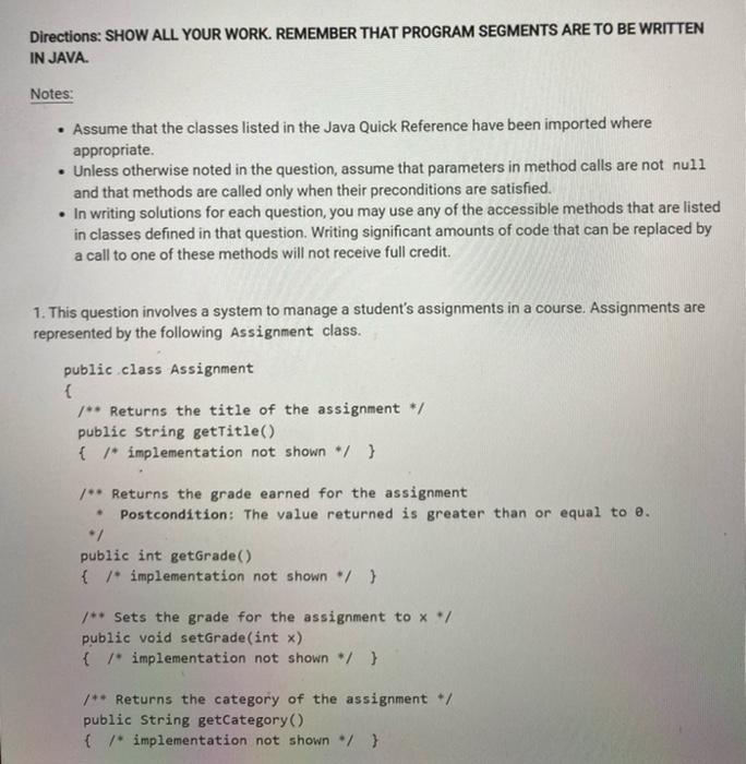  Directions: SHOW ALL YOUR WORK. REMEMBER THAT PROGRAM SEGMENTS ARE TO