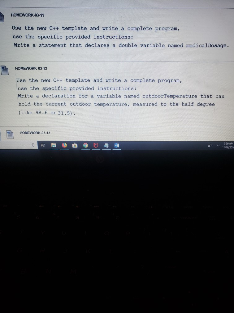 HOMEWORK-03-11 Use the new C++ template and write a complete program,