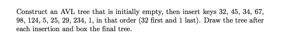 Data structures/ AVL trees above is 5: Construct an AVL tree that