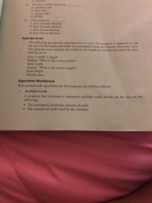  d. operator 12. The Java compiler generates a. machine code b.
