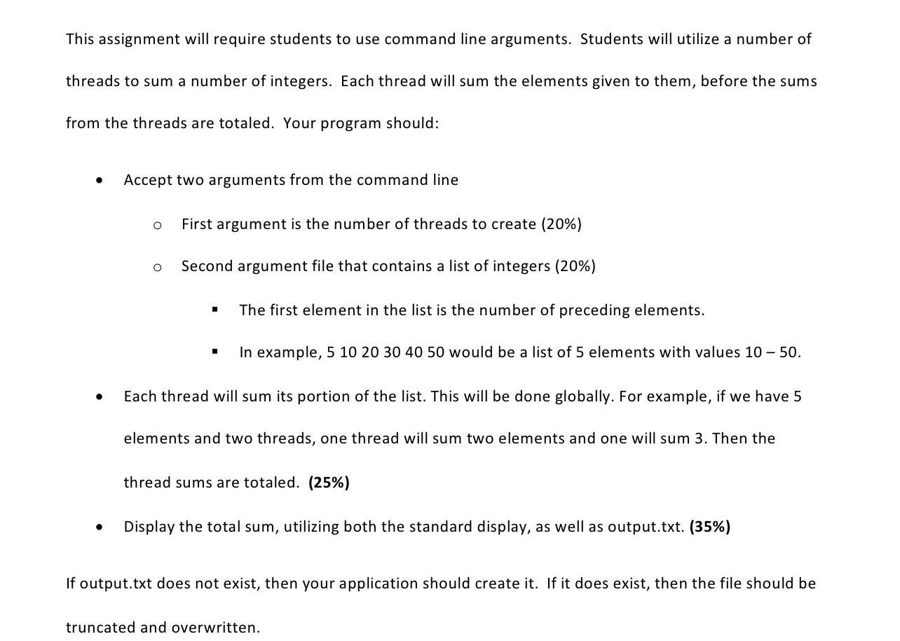  This assignment will require students to use command line arguments. Students