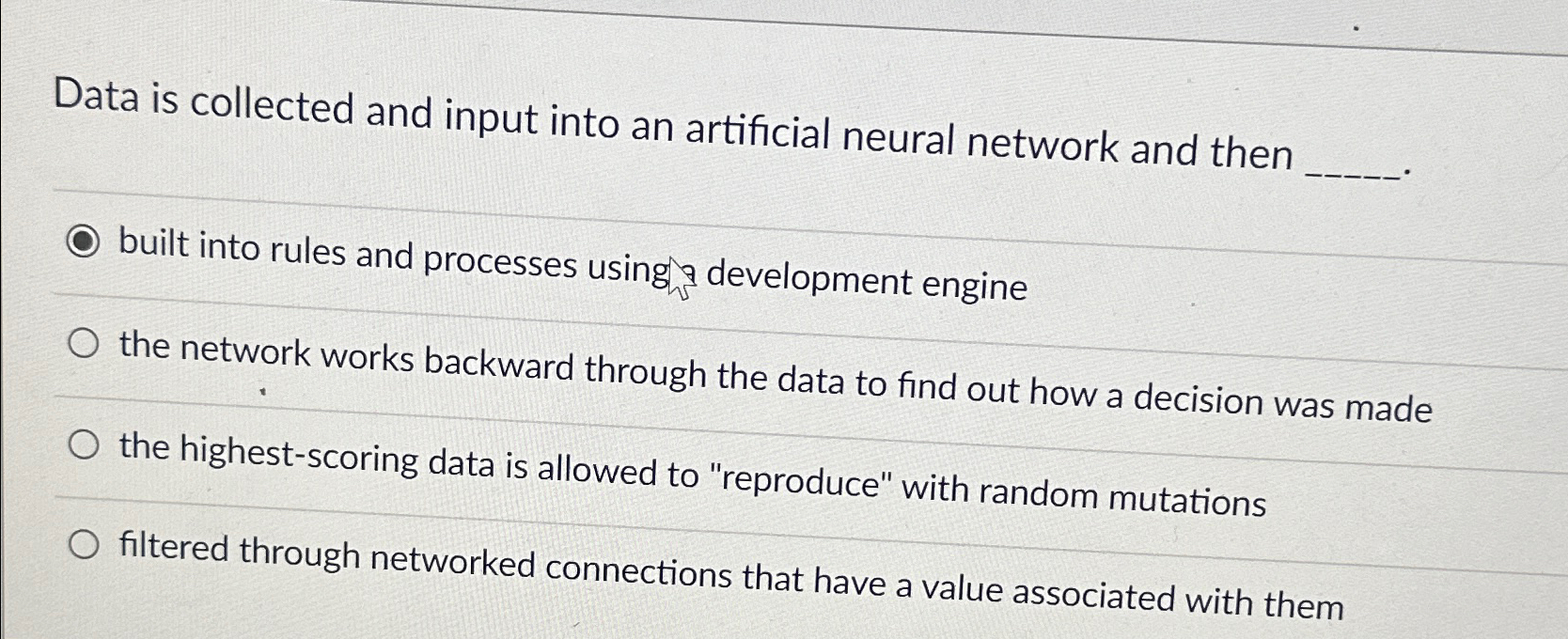  Data is collected and input into an artificial neural network and