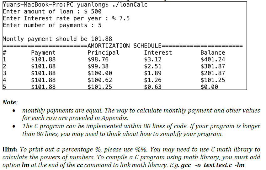 without array: #include #include #include int main() { double loanAmount,interestRatePerYear; // Number