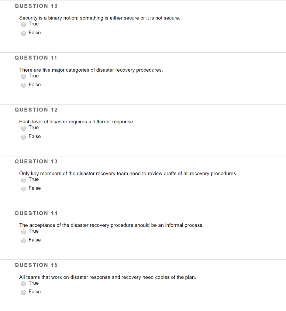 QUESTION 10 Security is a binary notion; something is either secure