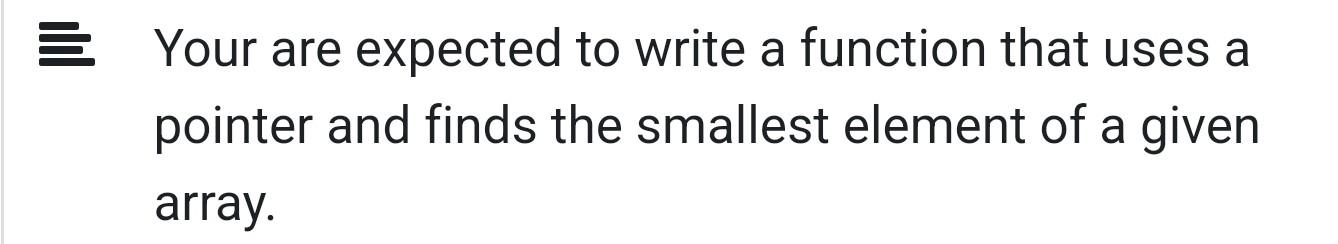 Your are expected to write a function that uses a pointer