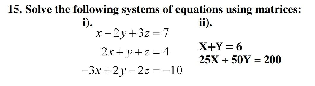 plz solve it using C++ programming 15. Solve the following systems