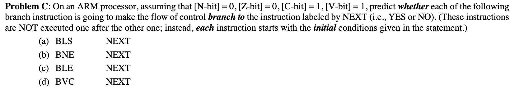  Problem C: On an ARM processor, assuming that [N-bit) = 0,