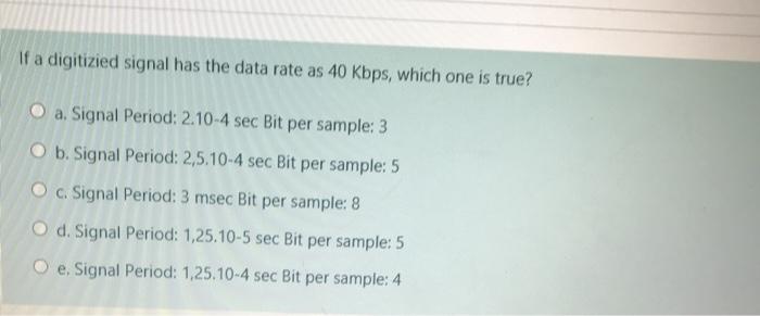 can be received signal quality be improved? (5 p) O a None