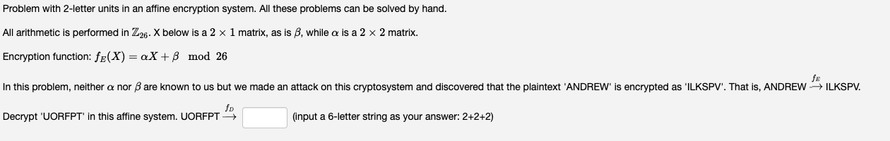  Problem with 2-letter units in an affine encryption system. All these