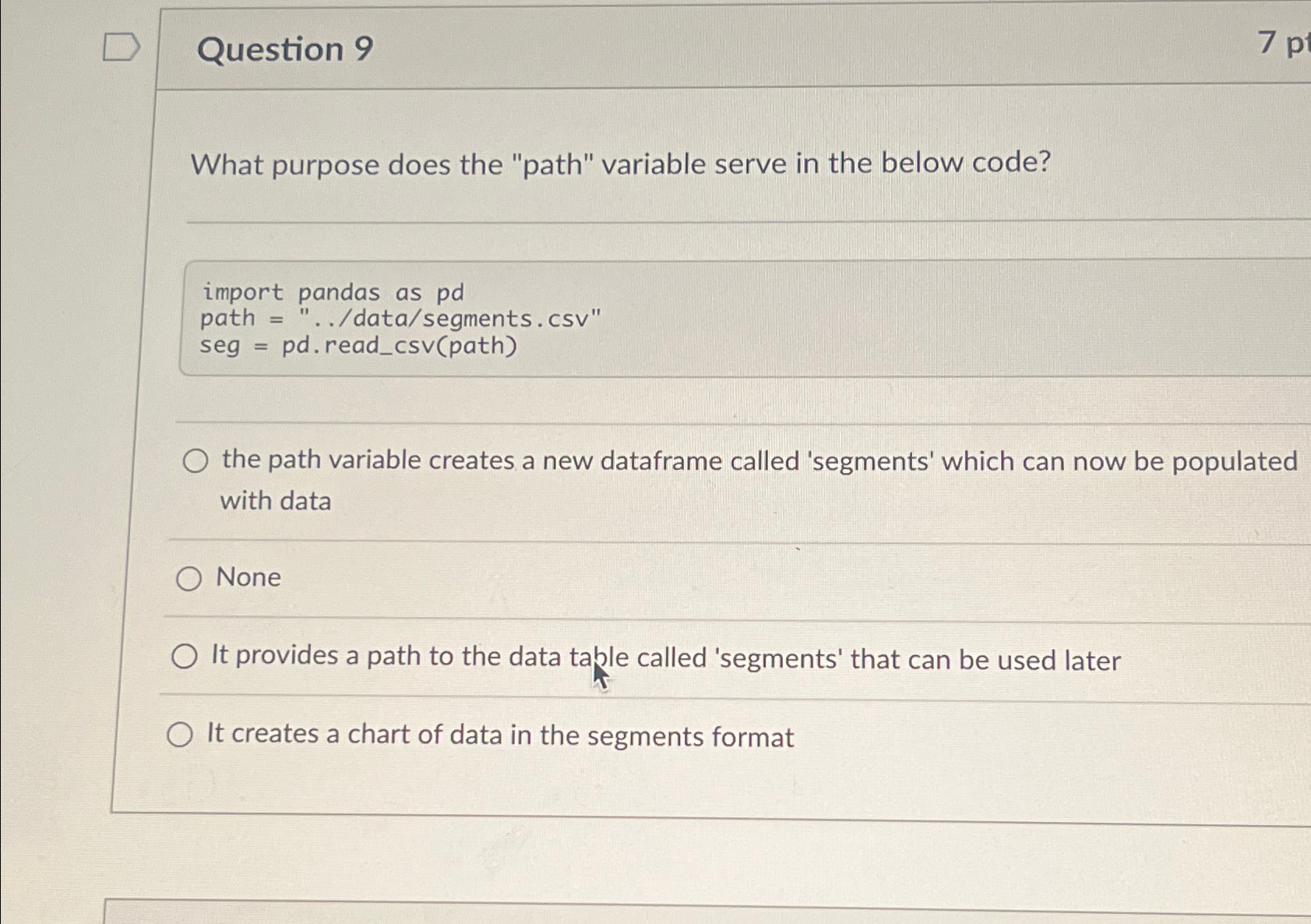  Question 9 What purpose does the "path" variable serve in the
