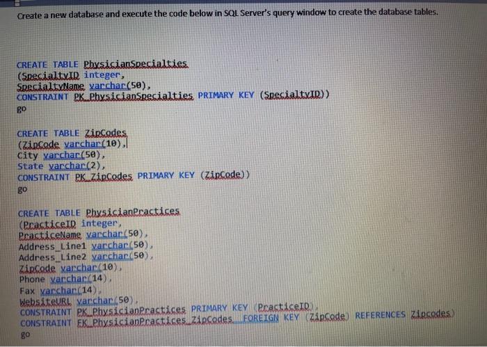 Create a new database and execute the code below in SQL