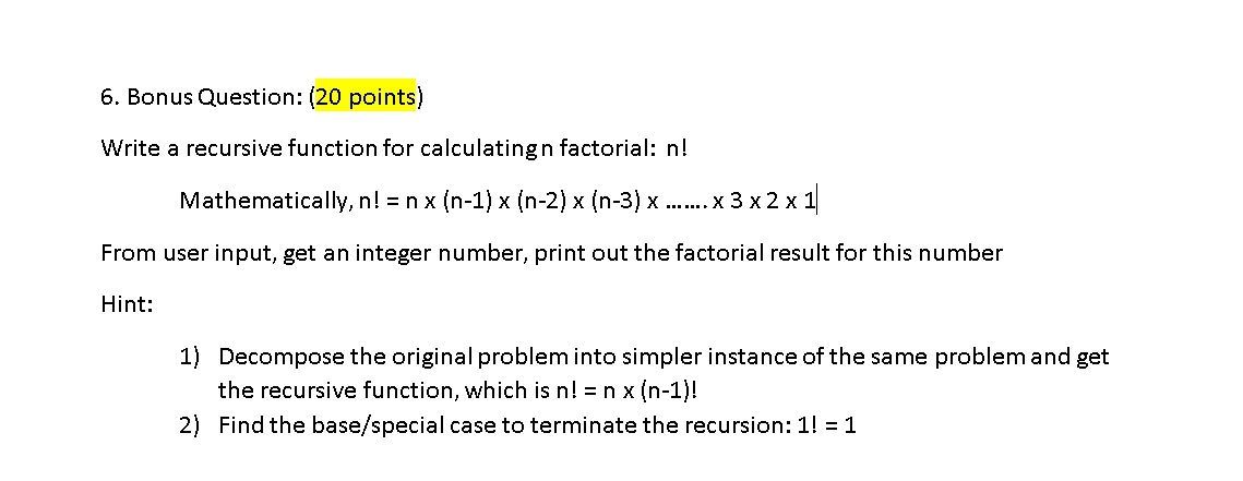 Please code in python 6. Bonus Question: (20 points) Write a