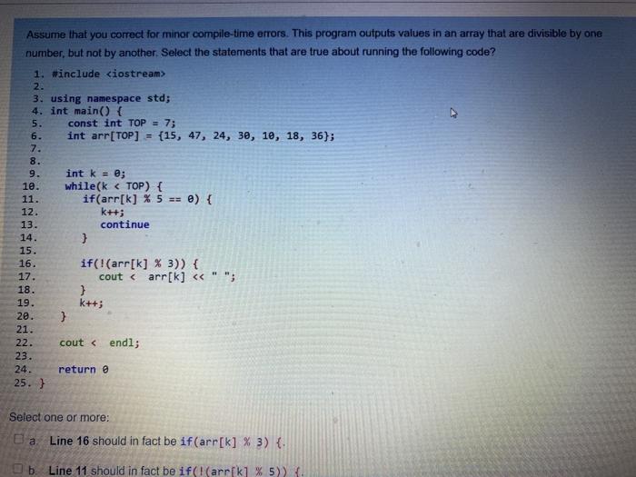  Assume that you correct for minor compile-time errors. This program outputs