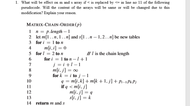 1. What will be effect on m and s array if