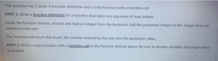 C LANGUAGE PLEASE!! This question has 2 parts: A function definition and