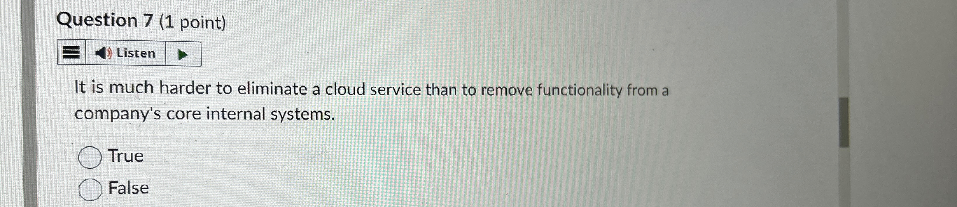  Question 7(1 point) Listen It is much harder to eliminate a