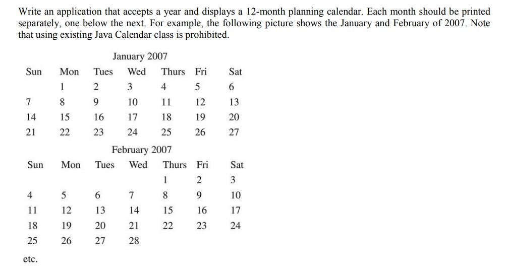 Use Java please. Thank you! Write an application that accepts a year