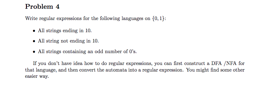  Problem 4 Write regular expressions for the following languages on [0,