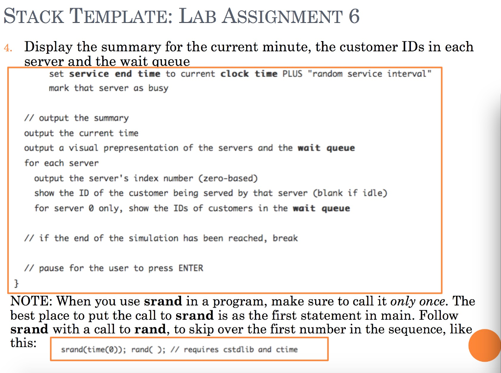 empty() const; void clear( 3; class Queue Queue(; // may have a