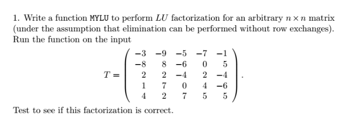 arbitrary nn matrix (under the assumption that elimination can be performed without