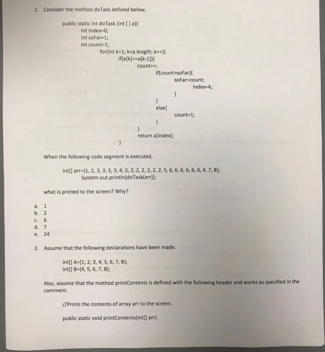  1. Consider the method doTask defined below. public static int doTask