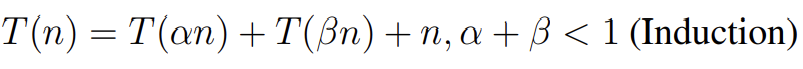  T(n)=T(n)+T(n)+n,+1(Induction) 