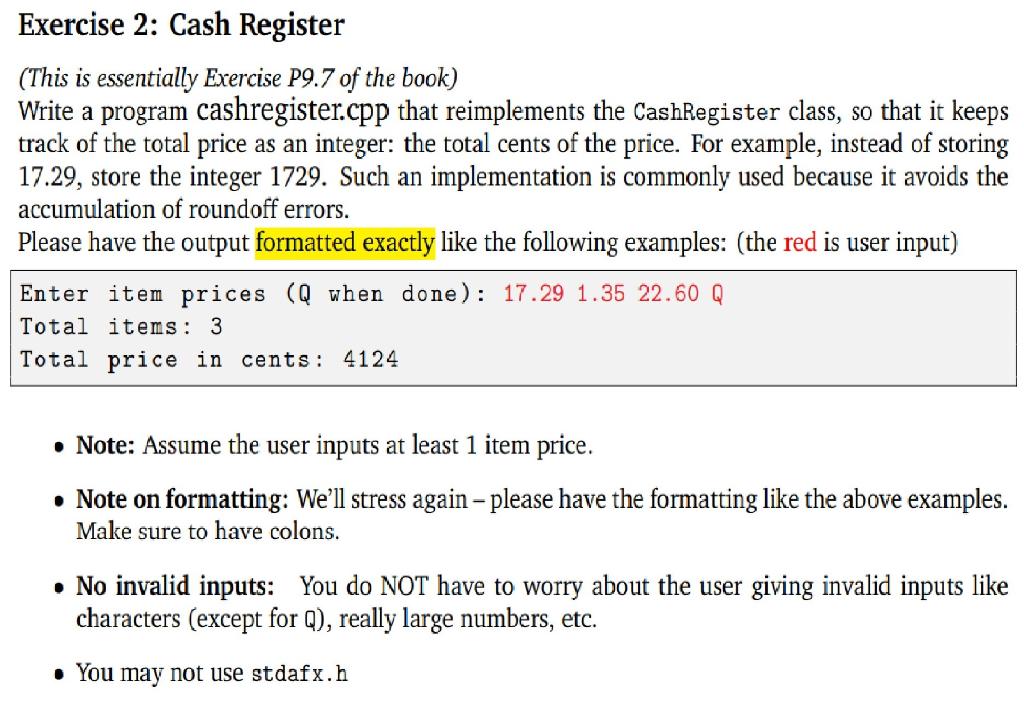 C++ Please! Exercise 2: Cash Register (This is essentially Exercise P9.7 of