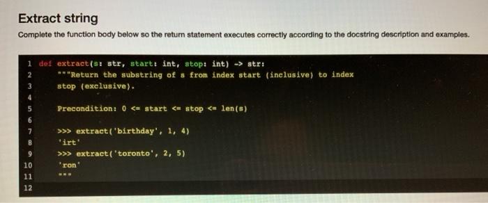 python Extract string Complete the function body below so the return statement