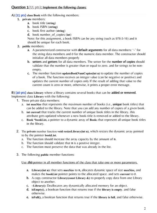  c++-OOP Question 1(55 pts): Implement the following classes: A) (15 pts)