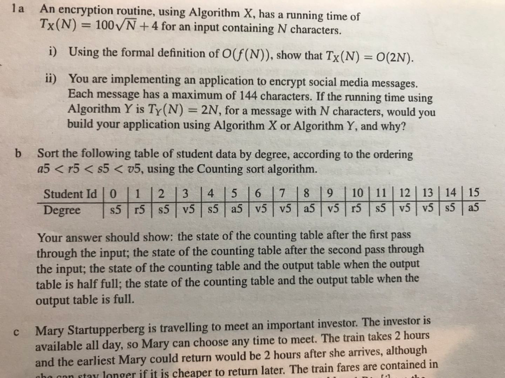  please finish question b 1a An encryption routine, using Algorithm X,