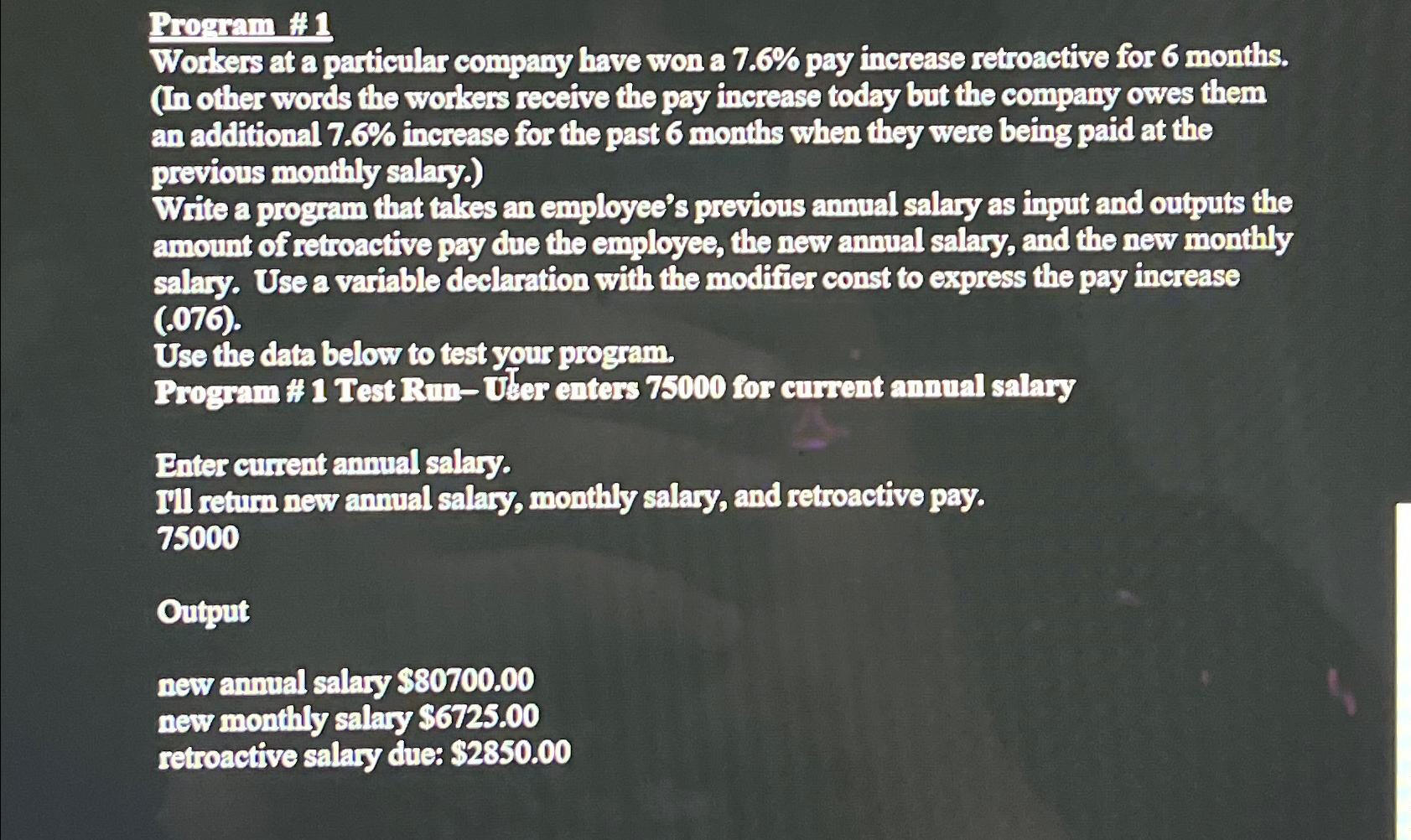  Program #1 Workers at a particular company have won a 7.6%