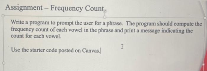  Write a program to prompt the user for a phrase. The