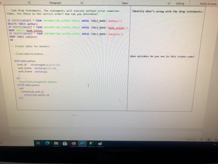  1) identify what is wrong with the drop statements? 2) what