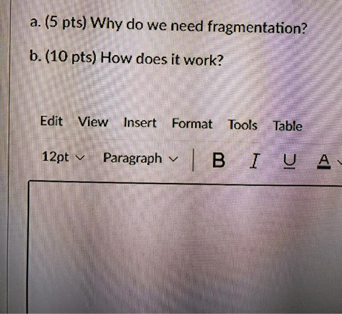 pts) How does it work? Edit View Insert Format Tools Table 12pt