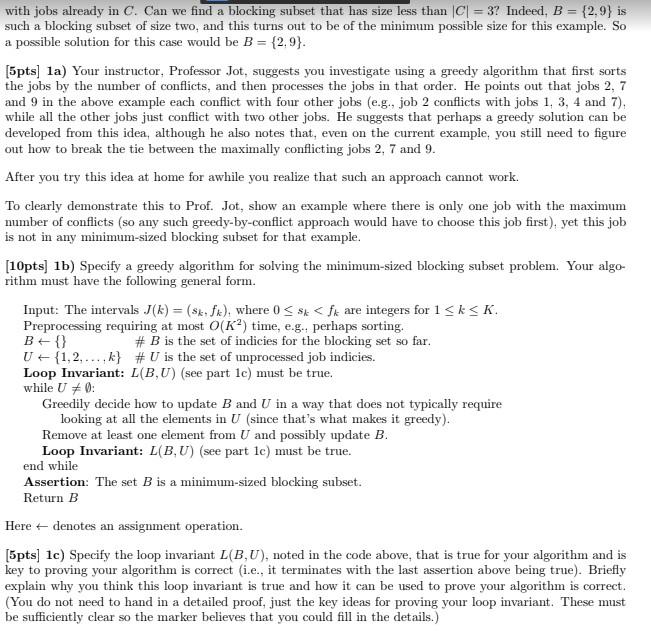 same as the interval scheduling problem considered in class. That is, suppose