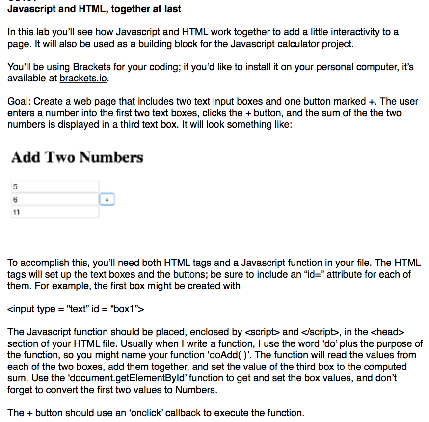  Javascript and HTML, together at last In this lab you'll see