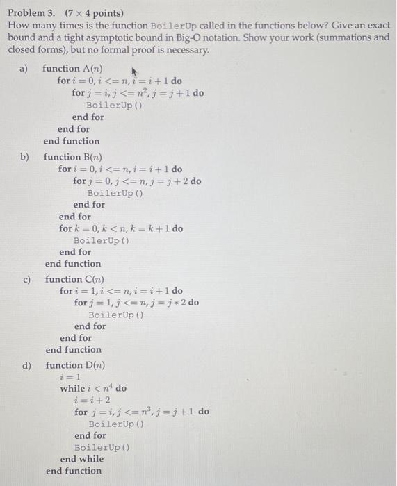  Problem 3.(74 points ) How many times is the function BoilerUp