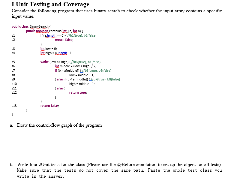  I Unit Testing and Coverage Consider the following program that uses