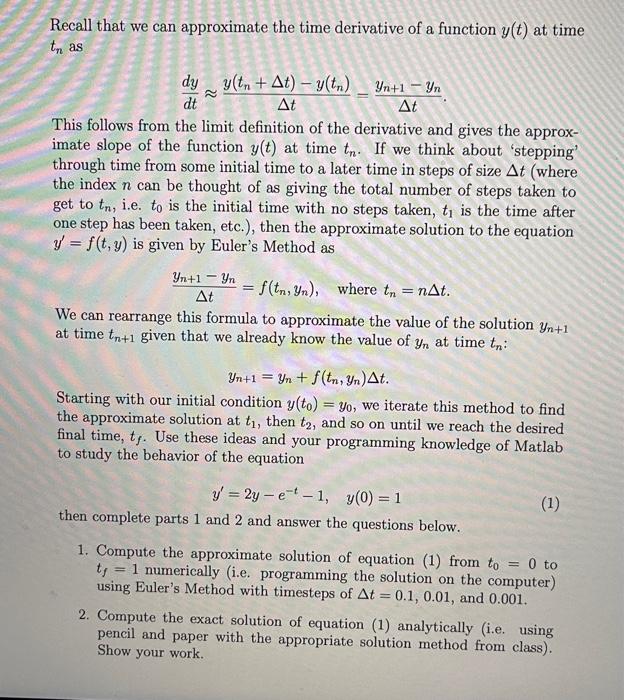  this is mathlab problem Recall that we can approximate the time
