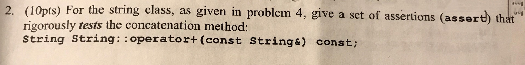 only finish the question2 but string class give in problem 4,use c++