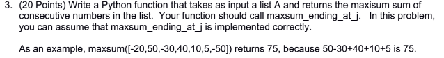  3. (20 Points) Write a Python function that takes as input