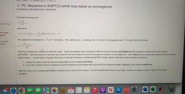 Sequence to SQRT(2) (while loop based on convergence) 0 solutions submitted (max: