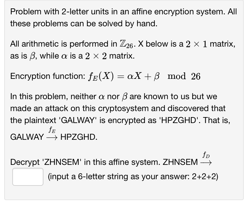  Problem with 2-letter units in an affine encryption system. All these