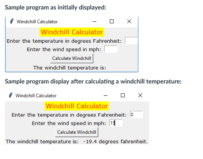 (USING PYTHON!!) Windchill Calculator GUI using tkinter This assignment is the same