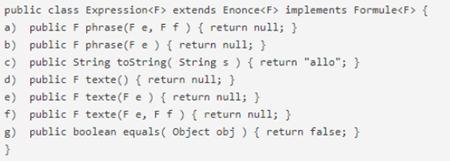 the annotation @Override. Choose at least one answer public class Enonce {