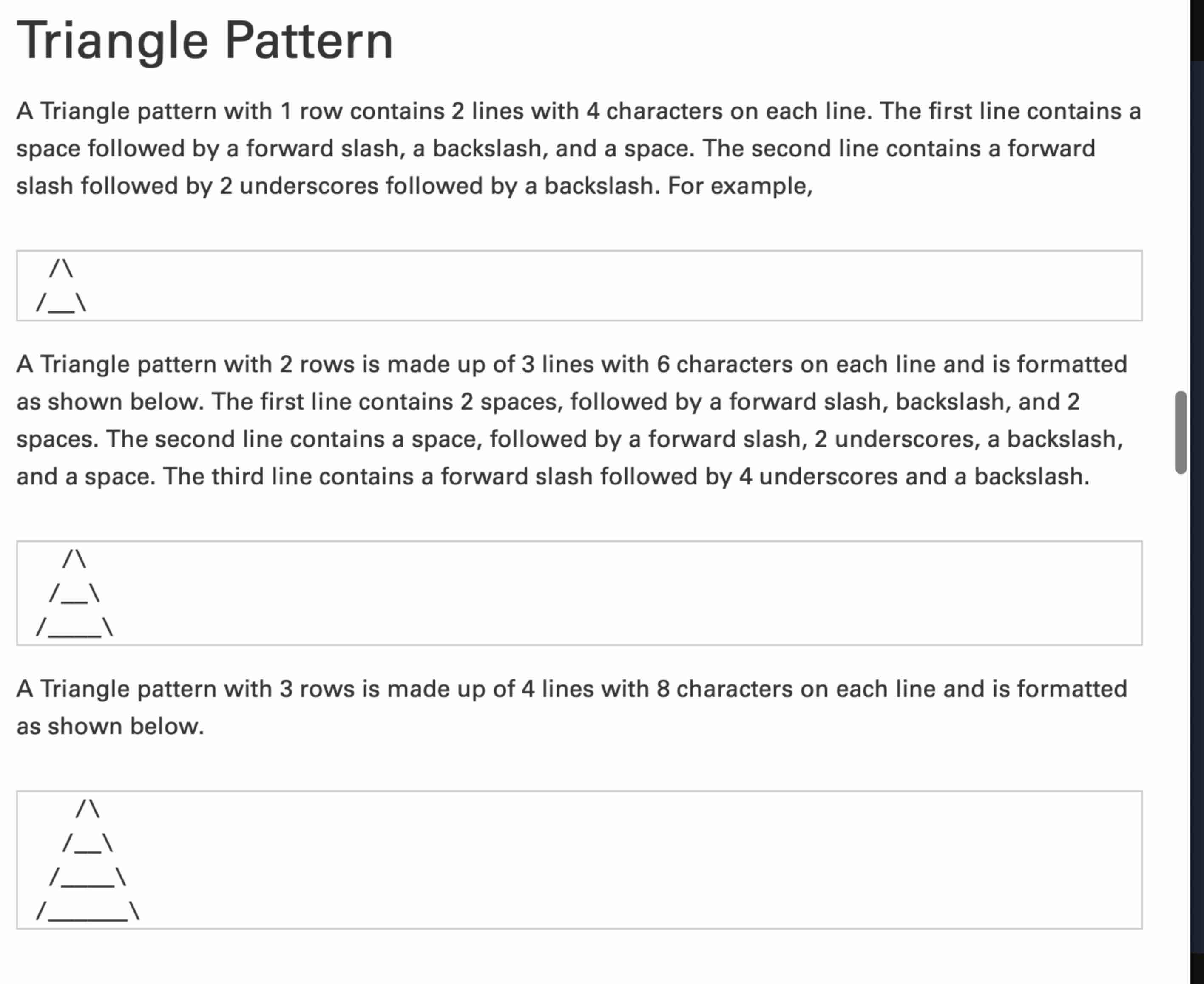  public static char[][] getTriangles(int rows){ char[][] triangle = new char[rows][rows *2-1];