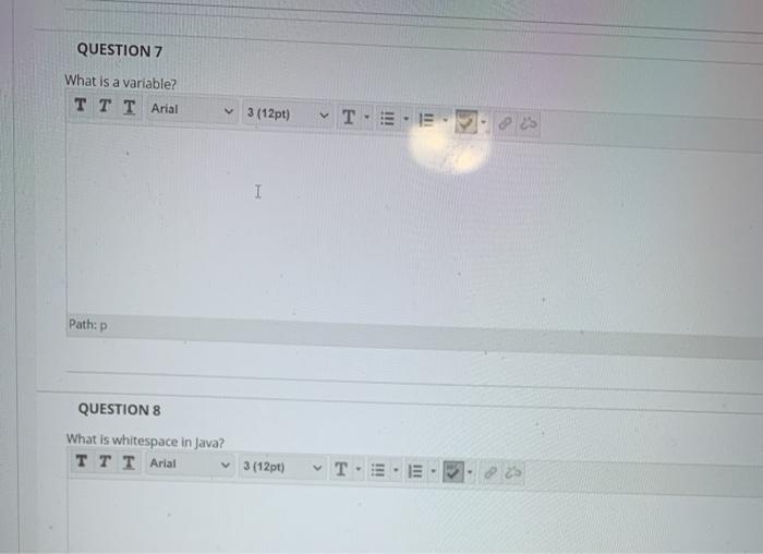 the conso TTT Arial 3 (12pt) T QUESTION 4 Write a Java