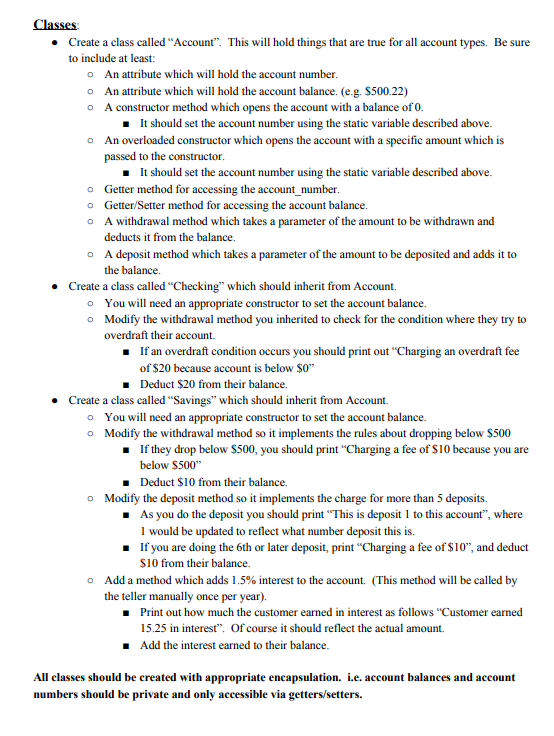 1. Inheritance 2. Over-riding methods 3. Instantiating objects 4. Fundamental Class Concepts.
